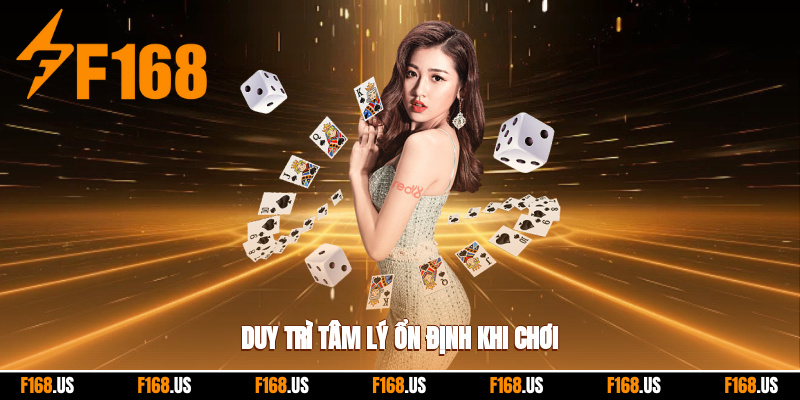 Đảm bảo trạng thái tâm lý luôn cân bằng khi tham gia